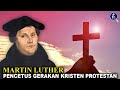 Kunci Lahirnya Kristen PROTESTAN.!! Ini Biografi dan Fakta Menakjubkan MARTIN LUTHER