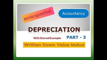 Depreciation | Written Down Value Method | With Solved Example