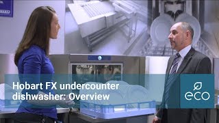 Hobart FX Dishwasher: Overview