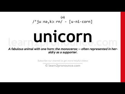 Pronunciation of Unicorn | Definition of Unicorn