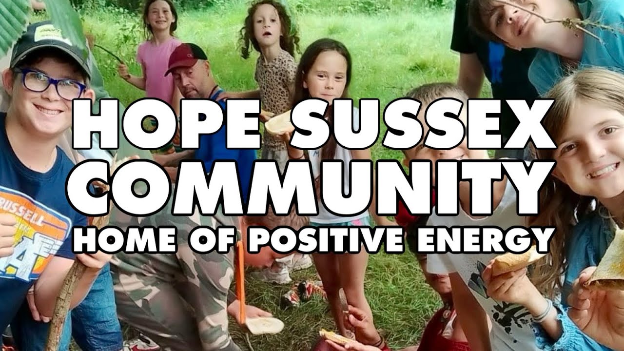 Welcome to HOPE Sussex Community, the Home Of Positive Energy! - YouTube