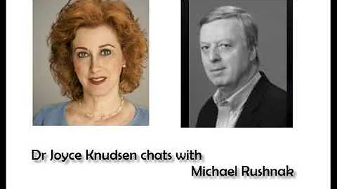 Dr Joyce chats with Michael Rushnak