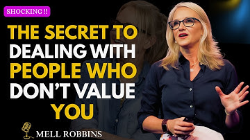 WHEN SOMEONE DOESN’T VALUE YOU ANYMORE, TRY THIS SIMPLE TRICK AND WATCH WHAT HAPPENS | Mel Robbins