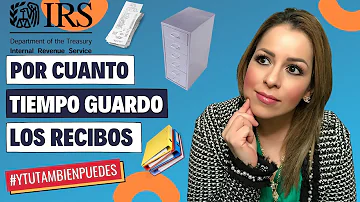 ¿Cuánto tiempo se deben guardar los taxes?