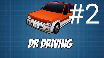 Dr. Driving - Gameplay walkthrough part 2 (Android, iOS)
