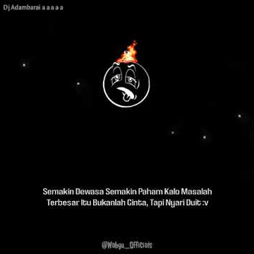 Story WA| Semakin dewasa butuh duit