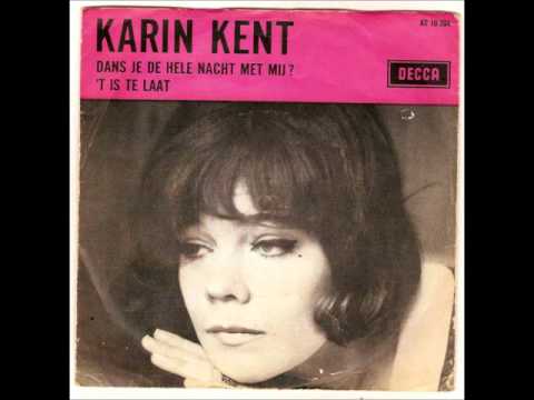 Karin Kent Dans Je De Hele Nacht Met Mij