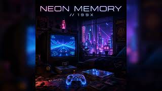 NEON MEMORY 199X - 10 See You Next Game