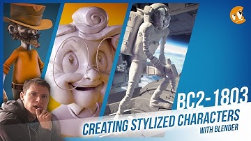 Creating Stylized Characters - March 2018 Class Announcement
