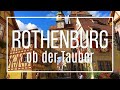 Rothenburg ob der Tauber: no te pierdas esta preciosa ciudad medieval alemana! (2020)