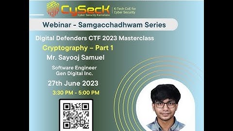 Digital Defenders CTF 2023 Masterclass Webinar 7 Cryptography  CySecK | K-tech | IISc | KSCST |