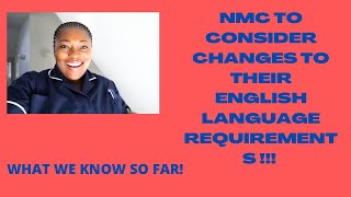 ALL YOU NEED TO KNOW ABOUT THE NMC’s PUBLIC CONSULTATION INTO THIER ENGLISH LANGUAGE REQUIREMENTS