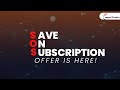 SOS Save On Subsctiption Offer