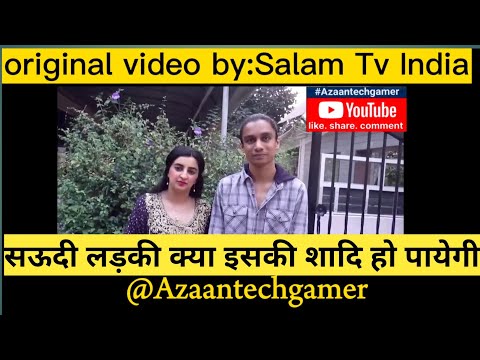 Saudi Girl Love With Indian Boy Zian Azmi True Love Story Saudiarabia Kerala Azaantechgamer 