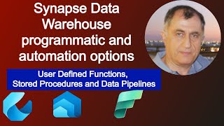6.02 User Defined Functions, Stored Procedures and execution automation options in Synapse Warehouse