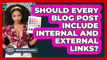 Should Every Blog Post Include Internal And External Links?