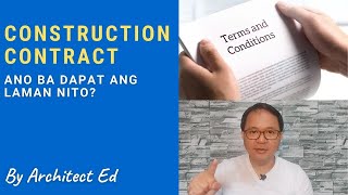 Construction Contract: Ano Ba Dapat ang Laman Nito?