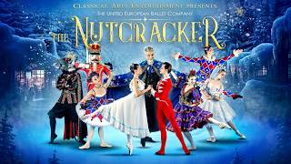 November 18, 2026 • The Nutcracker • Burlington PAC • Canada by The United European Ballet Company.