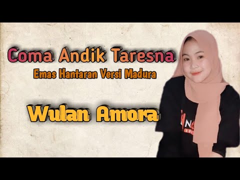 Emas Hantaran Versi Madura (Coma Andik Taresna) || Wulan Amora - Ganesha Musik Pamekasan