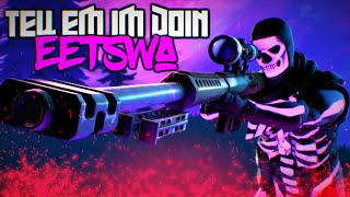 Tell em I'm Doing Eetswa HOOLIGAN HEFS ~ Fortnite Montage