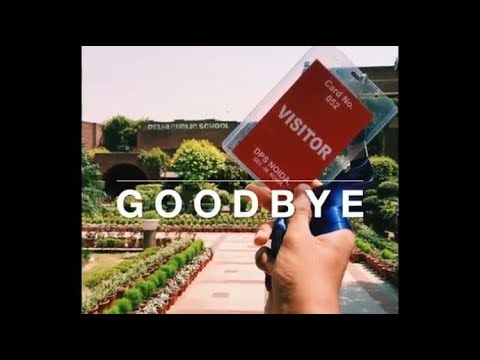 A FINAL GOODBYE | DPS NOIDA Farewell Video 2018-2019