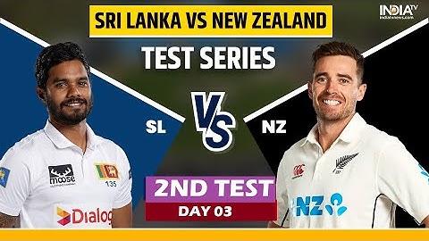 🔴LIVE 🔴NZ vs SL 2nd TEST, NZ vs SL 2024Day 3