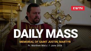 Catholic Daily Mass - Daily TV Mass - June 1, 2026