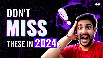Top TECH TRENDS & CAREERS in 2024!!! GeeksforGeeks
