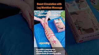 Boost Circulation with Leg Meridian Massage