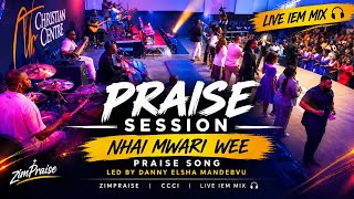 LIVE IEM MIX 🎧 | Nhai Mwari Wee – ZimPraise Live at CCCI | mixbypryz