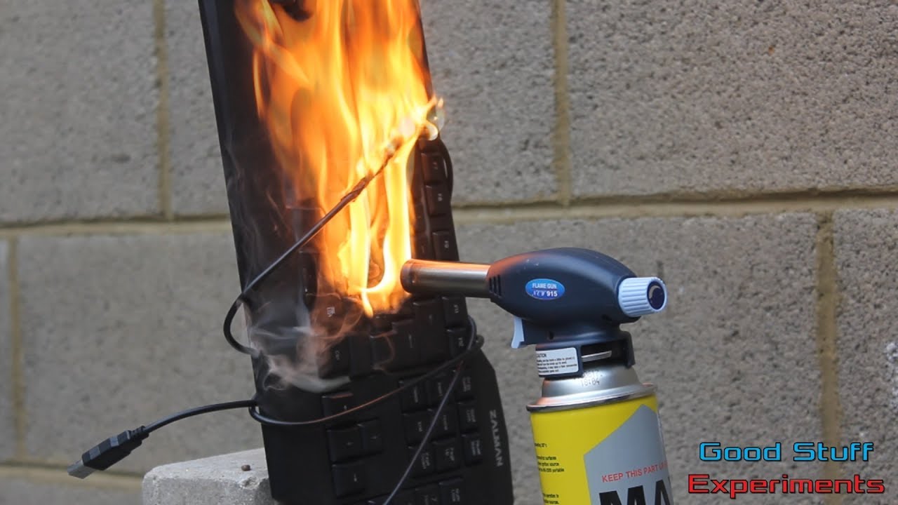 Keyboard vs Gas Torch