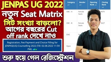 JENPAS UG 2022 Counselling Process | JENPAS UG 2022 Registration | Choice Filling | New Seat Matrix