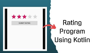 Star Rating Program in Kotlin | Simple Rating Program | Kotlin Programming Tutorial