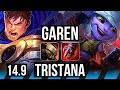 Garen vs tristana mid  rank 6 garen 7413  jp grandmaster  149