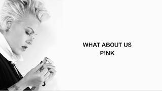 Pink - What About Us (lyric video)