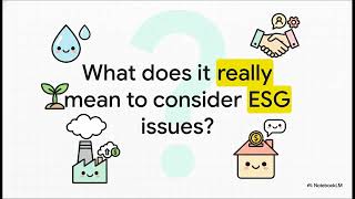 Principles for Responsible Investment - Part 2 -  Incorporating ESG into Investments (Principle 1)