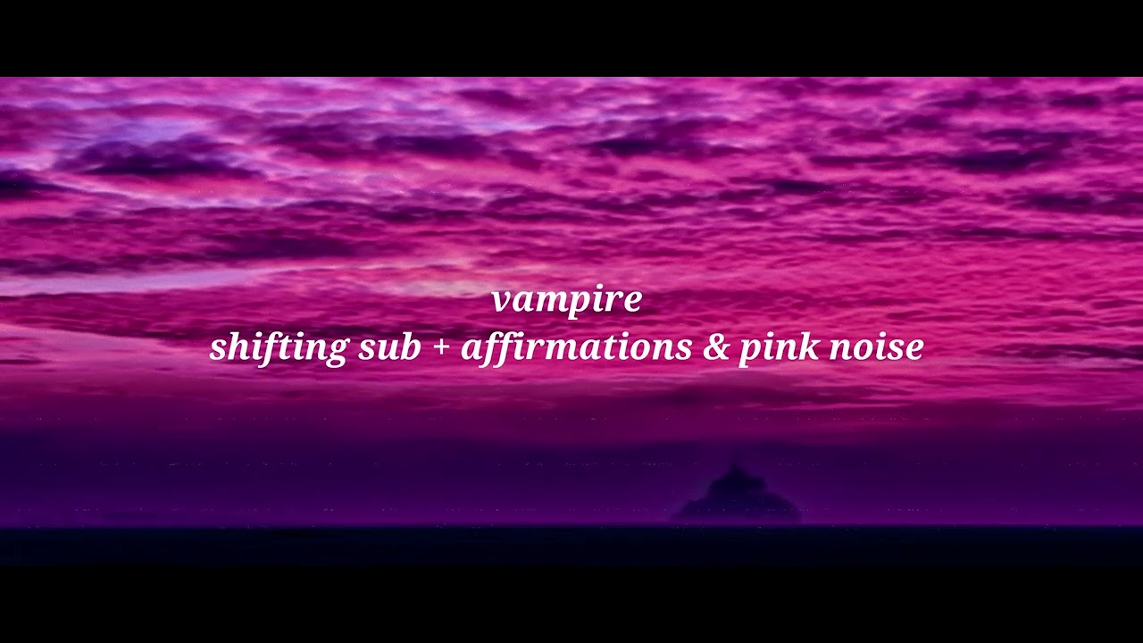 Παρακολούθηση vampire (olivia rodrigo) - shifting subliminal + affirmations and pink noise στο YouTube Παρακολούθηση vampire (olivia rodrigo) - shifting subliminal + affirmations and pink noise στο YouTube