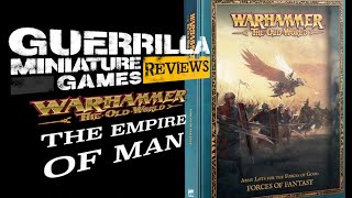 GMG Reviews - Warhammer: The Old World - Forces of Fantasy (Part 2 - The Empire of Man)