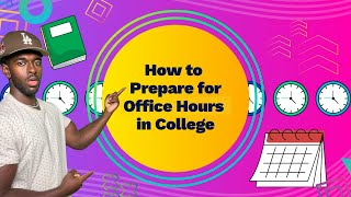 College Office Hours: How to Prepare 📝📚