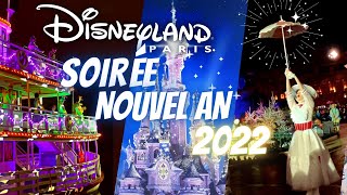 Soirée du NOUVEL AN | New Year’s Eve Disneyland Paris 2022