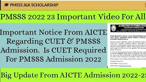 PMSSS 2022 Big Update From AICTE Regarding Admission 2022 Under PMSSS