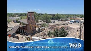 Weld County Justice Center Time-Lapse Camera 2 6/11/26 - 6/18/26