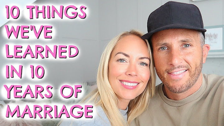 10 THINGS WE'VE LEARNED IN 10 YEARS OF MARRIAGE  |  EMILY NORRIS