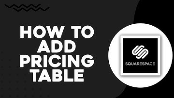 How To Add Pricing Table In Squarespace (Easiest Way)
