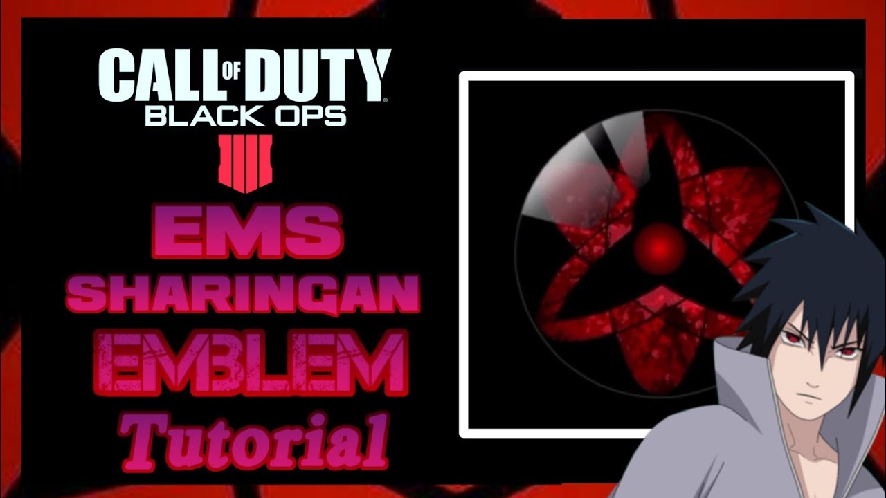 Bo4 Ems Sasuke Eternal Mangekyõ Sharingan Emblem Tutorial Cod Black Ops 4 Emblem Tutorial 1