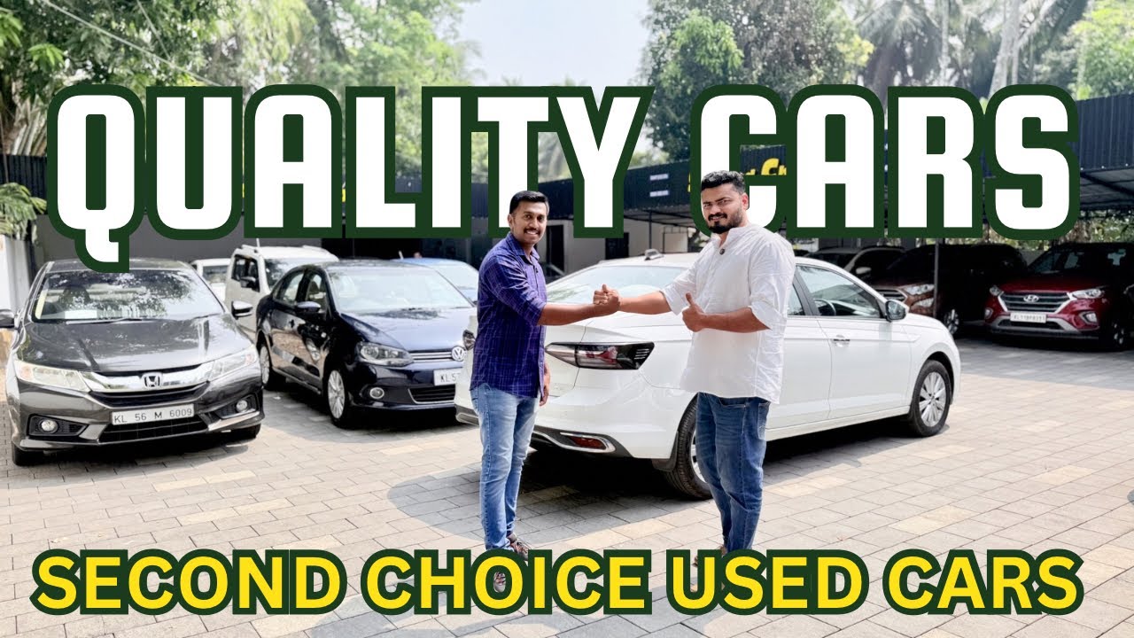 Second choice used cars Kozhikode | Second choice quality cars | Second choice used cars |