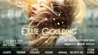 Ellie Goulding : Bright Lights New Song Sampler