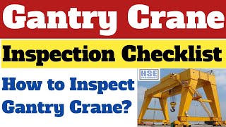 Gantry Crane Inspection Checklist | How to Inspect Gantry Crane in Hindi?