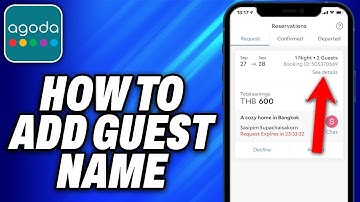How To Add Guest Name in Agoda (2025) - Easy Fix