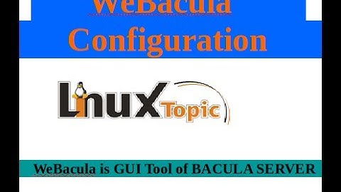 WeBacula Configuration step by step centos7